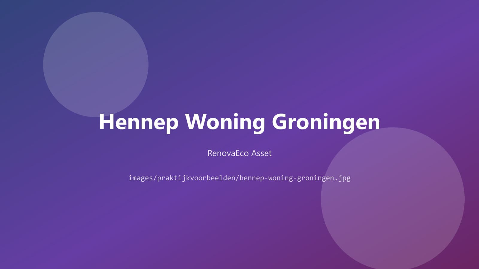 Hennep-isolatie rijtjeshuis Groningen