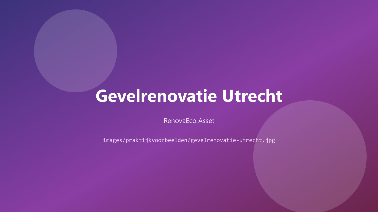 Duurzame gevelrenovatie Utrecht